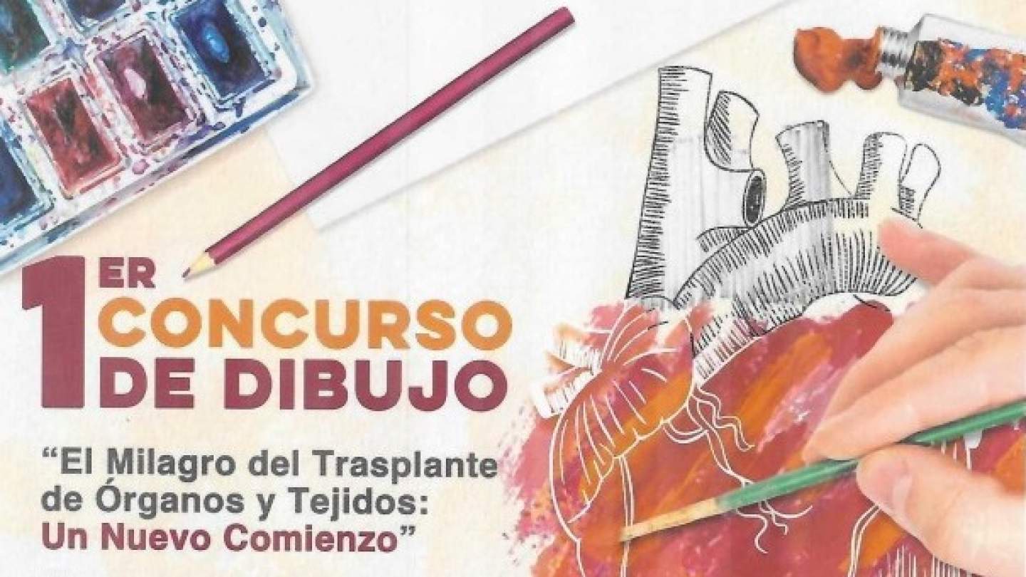 Concurso de Dibujo &quot;El Milagro del Trasplante de Órganos y Tejidos: Un nuevo comienzo&quot;.